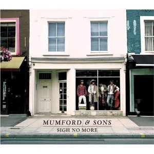 Mumford & Songs - Sigh No more
