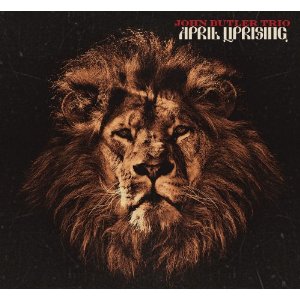 John Butler Trio - April Uprising