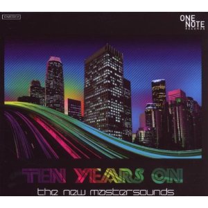 The New Mastersounds - Ten Years On